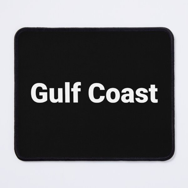 Item preview, Gulf Coast designed and sold by Text-based T-Shirts and Gifts.