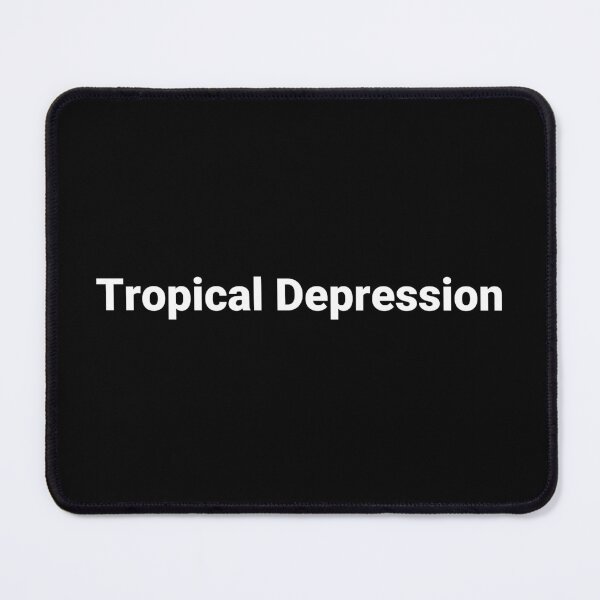 Item preview, Tropical Depression designed and sold by Text-based T-Shirts and Gifts.