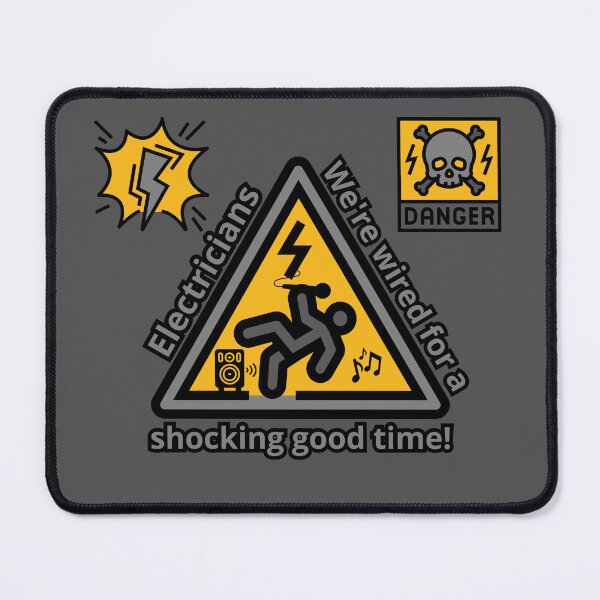 Item preview, Electricians, Electricians we're wired for a shocking good time, shock, designed and sold by GOLDENGARDENART.