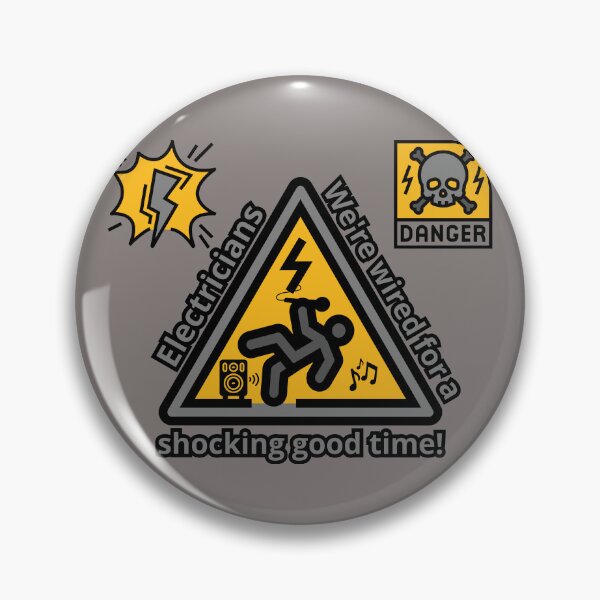 Item preview, Electricians, Electricians we're wired for a shocking good time, shock, designed and sold by GOLDENGARDENART.