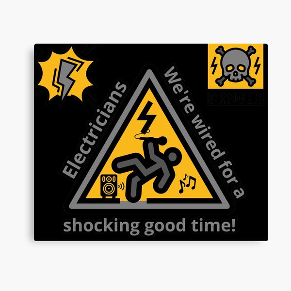 Item preview, Electricians, Electricians we're wired for a shocking good time, shock, designed and sold by GOLDENGARDENART.