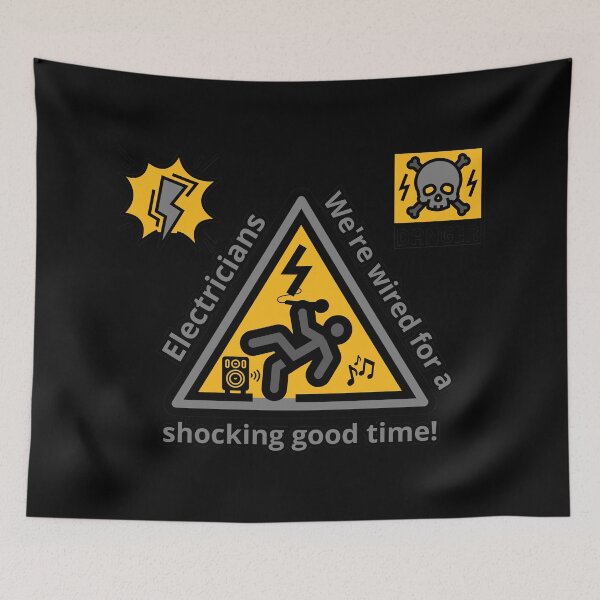 Item preview, Electricians, Electricians we're wired for a shocking good time, shock, designed and sold by GOLDENGARDENART.