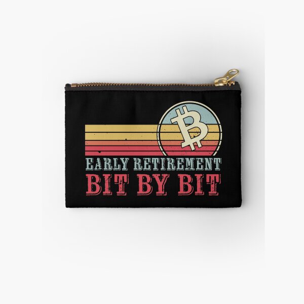 Item preview, Early retirement: Bit by bit | Funny designed and sold by Mobius Spot Collective.