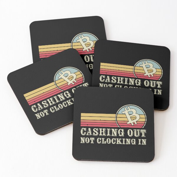 Item preview, Cashing Out, Not Clocking In | Funny designed and sold by Mobius Spot Collective.