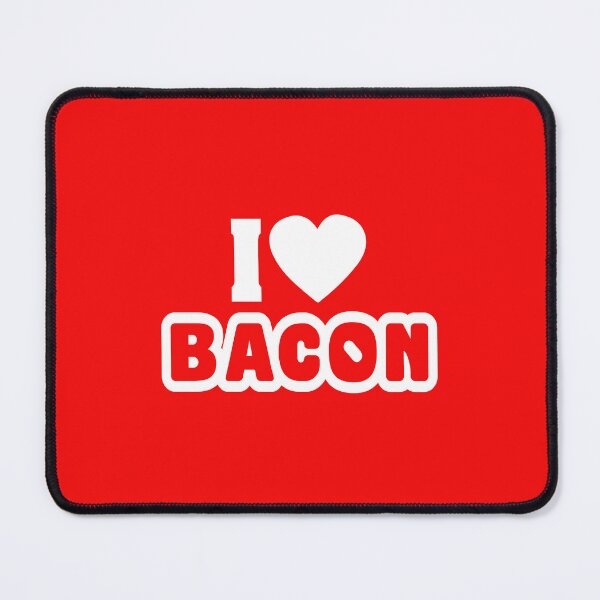 Item preview, I Love Bacon designed and sold by MacMerch121.