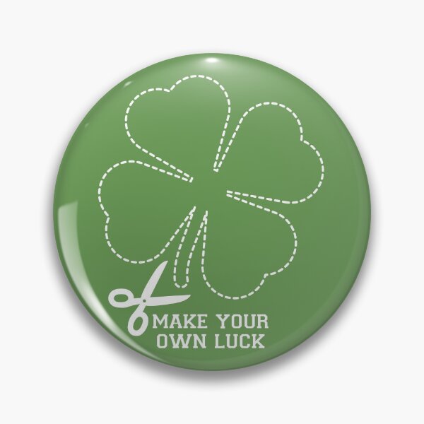 Item preview, Make Your Own Luck - St Patrick's Day designed and sold by therocketman.
