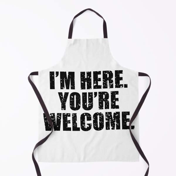 Item preview, IM HERE YOURE WELCOME designed and sold by RR-Arts.