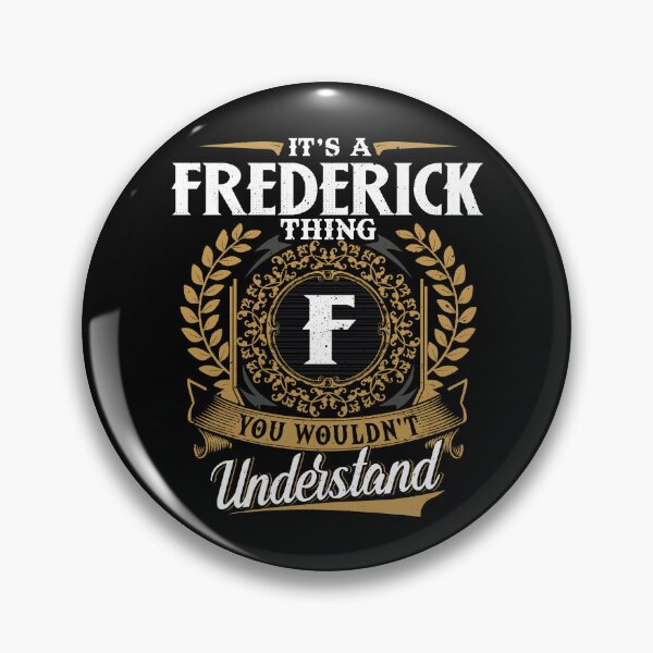 Item preview, It Is A Frederick Thing You Wouldnt Understand  designed and sold by Huck-me.