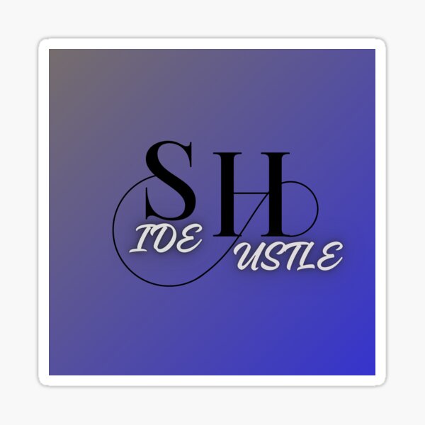 Item preview, SIDE HUSTLE designed and sold by KhalEdOX.