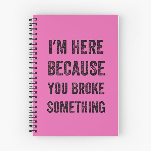 Item preview, I Am Here Because You Broke Something, Vintage style designed and sold by artprintschabab.