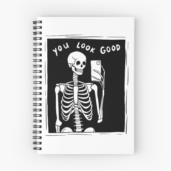 Item preview, You Look Good - Skeleton designed and sold by revsdesign.