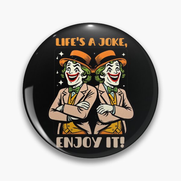 Item preview, Life is a joke, Enjoy it designed and sold by DShirtRepublic.