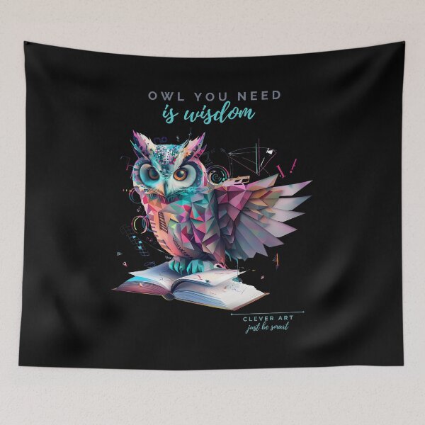 Item preview, Owl You Need Is Wisdom Clever Art Funny Gifts designed and sold by BetiOnDemand.