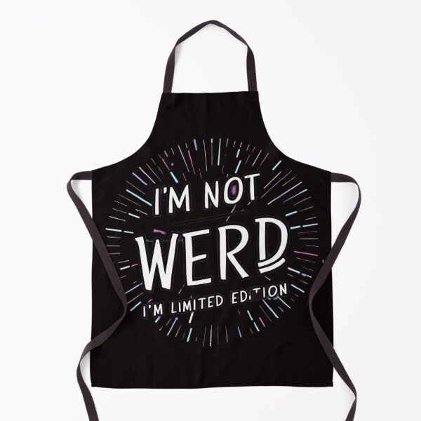 Item preview,  Im Not Weird Im Limited Edition , inspirational quotes   , funny idea  designed and sold by masteryStore.