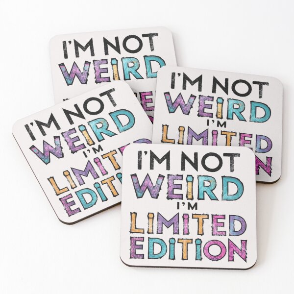 Artikelvorschau, Ich bin nicht seltsam, ich bin Limited Edition, inspirierende Zitate, lustige Idee entworfen und verkauft von masteryStore.