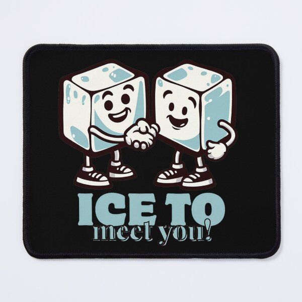 Item preview, Ice to meet you! designed and sold by DShirtRepublic.