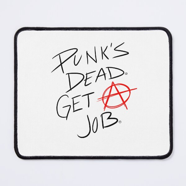 Item preview, Punk's Dead. Get A Job. designed and sold by SquigglesSharon.
