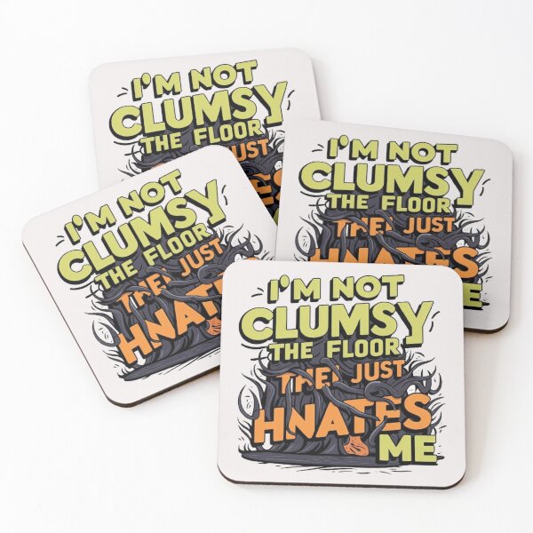 Item preview,  i’m not clumsy. the floor just hates me , inspirational quotes   , funny idea  designed and sold by masteryStore.