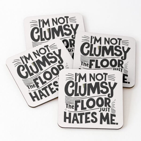 Item preview,   i’m not clumsy. the floor just hates me , inspirational quotes   , funny idea  designed and sold by masteryStore.