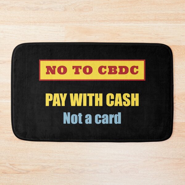 Item preview, CBDC - Pay with cash - version 2 designed and sold by adam1762.