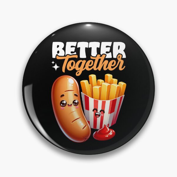 Item preview, Better Together – Bratwurst Fries Snack designed and sold by Infinitee8hirts.