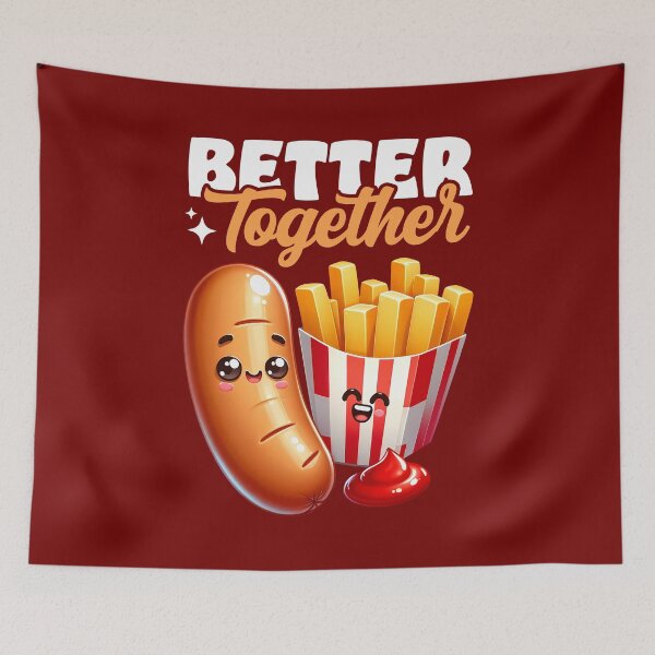 Item preview, Better Together – Bratwurst Fries Snack designed and sold by Infinitee8hirts.