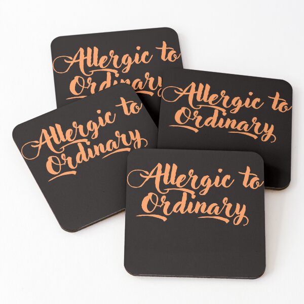 Item preview, Allergic to Ordinary designed and sold by ladylalitafanta.