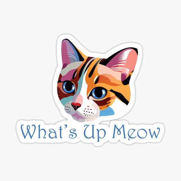 Item preview, Whats Up Meow Cat designed and sold by Ptfera.