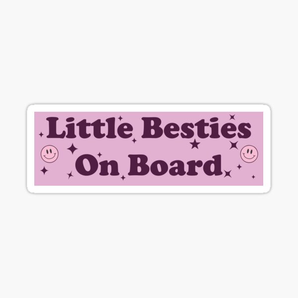 Item preview, Little Besties On Board! Kids Baby on Board Cute Funny Bumper designed and sold by Skey shop.