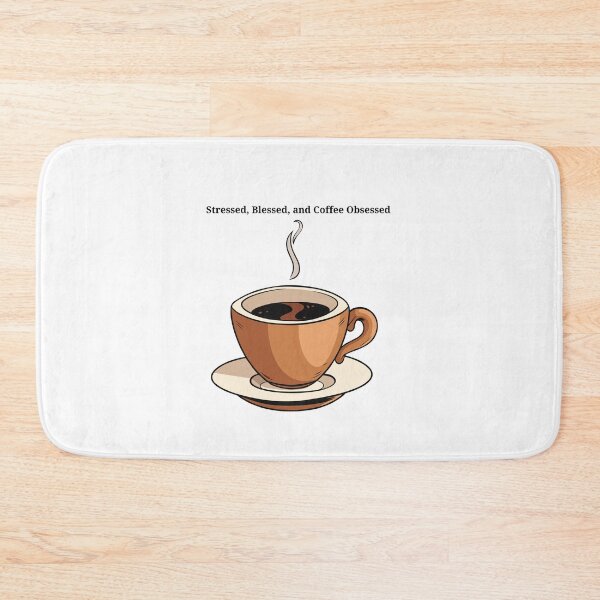 Item preview, Stressed, Blessed and Coffee Obsessed designed and sold by ChiWellness Shop.