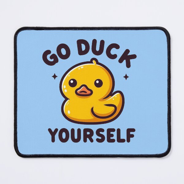 Item preview, Go duck yourself designed and sold by Vkinsify.