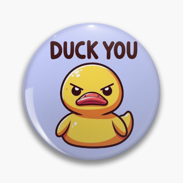 Item preview, Duck you designed and sold by Vkinsify.