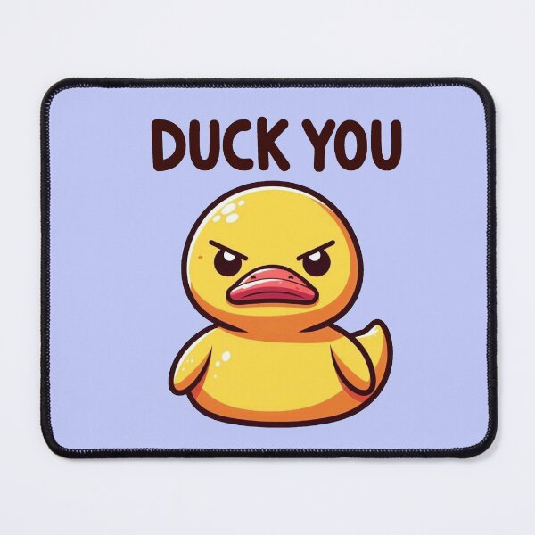 Item preview, Duck you designed and sold by Vkinsify.