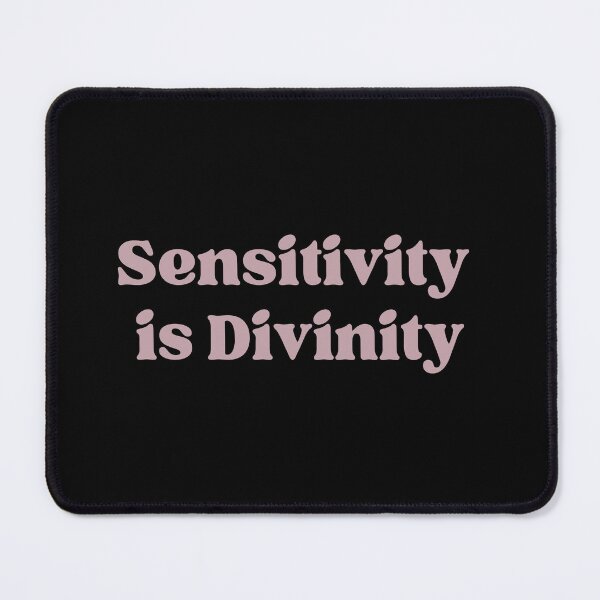 Item preview, Sensitivity Is Divinity  designed and sold by ConsciousAwaken.