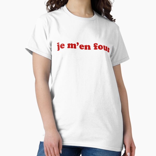Item preview, Je m'en fous - IDGAF in French designed and sold by Francophile.