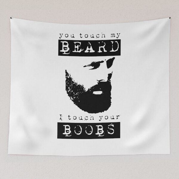 Item preview, YOU TOUCH MY BEARD - I TOUCH YOUR BOOBS designed and sold by tausendsachen.