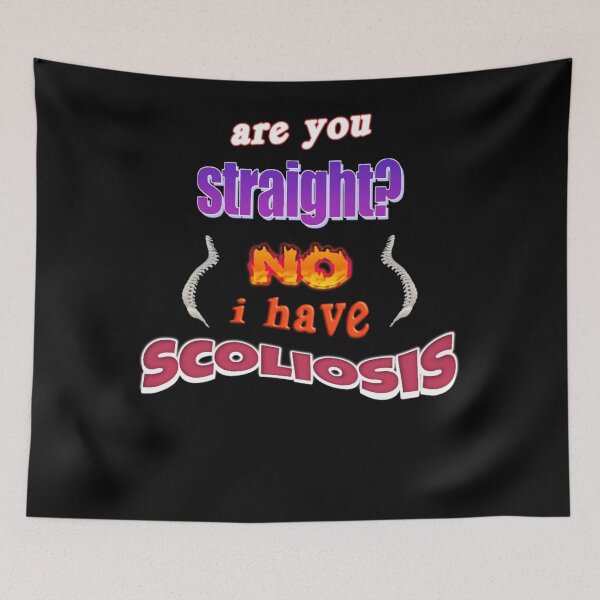 Item preview, Are you straight No I have scoliosis pun designed and sold by DanielSeraphi.