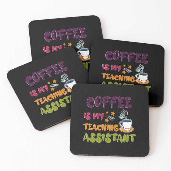 Item preview, Coffee is my Teaching Assistant designed and sold by Isabella ✔️ ✔️.