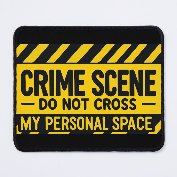 Item preview, Do Not Cross My Personal Space designed and sold by Shrouded Unraveled.