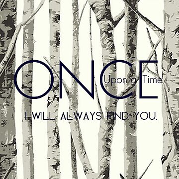 Artwork thumbnail, Once Upon a Time (OUAT) - "I Will Always Find You." by CanisPicta