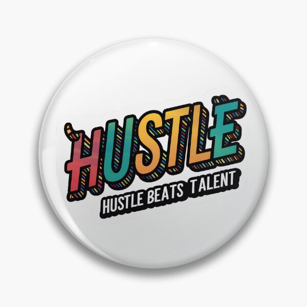 Item preview, 'Hustle Beats Talent' Motivational Quote Design Colorful designed and sold by WatermelonPink.