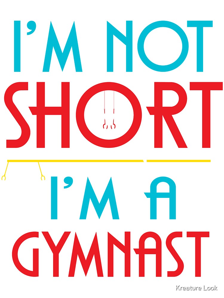 im not short im a gymnast, gymnast shirt, gymnast gifts, gymnast clothes, gymnastics gift for girls, gymnastics coach, gymnastics mom, gymnastics  dad