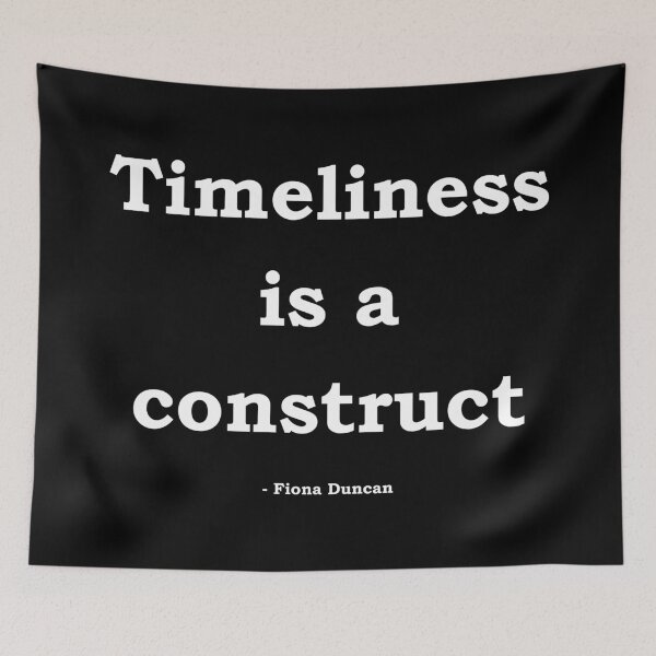 Item preview, Timeliness is a construct - a great play on 'Time is a construct', for those who run are always running late :)late designed and sold by StateHouse.