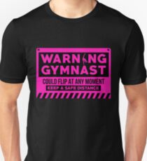 Warning Gymnast Could Flip at Any Moment | gymnast shirt | gymnast gifts | gymnast clothes | gymnastics gift for girls | gymnastics coach | gymnastics mom | gymnastics dad | gymnastic kids Unisex T-Shirt