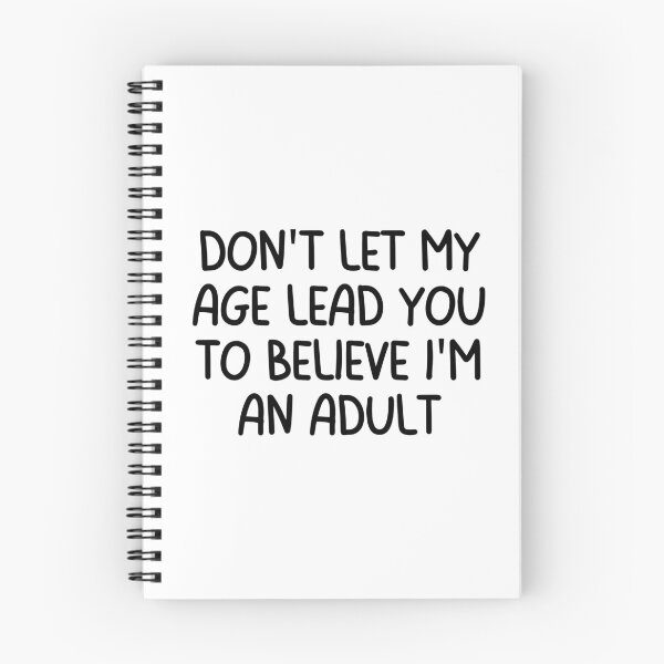 Item preview, Age doesn't equal Adult designed and sold by NoFunnyPapa.