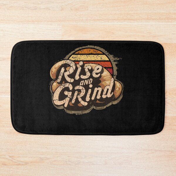 Item preview, Rise and Grind Funny Sourdough design designed and sold by woormle.