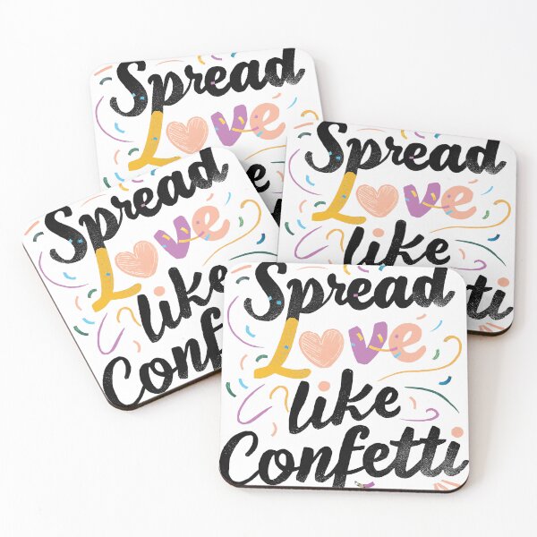 Item preview, Spread Love like Confetti designed and sold by FlowerFatty5396.