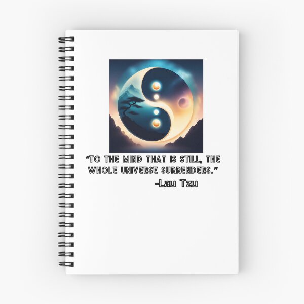 Item preview, Lau Tzu quote - To the Mind that is Still, the whole Universe Surrenders designed and sold by RadiantLake.