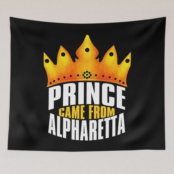 Item preview, Prince Came From Alpharetta, Alpharetta Georgia designed and sold by MoMidoStore.