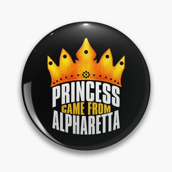 Item preview, Princess Came From Alpharetta, Alpharetta Georgia designed and sold by MoMidoStore.